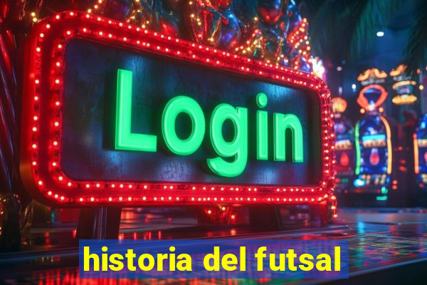 historia del futsal